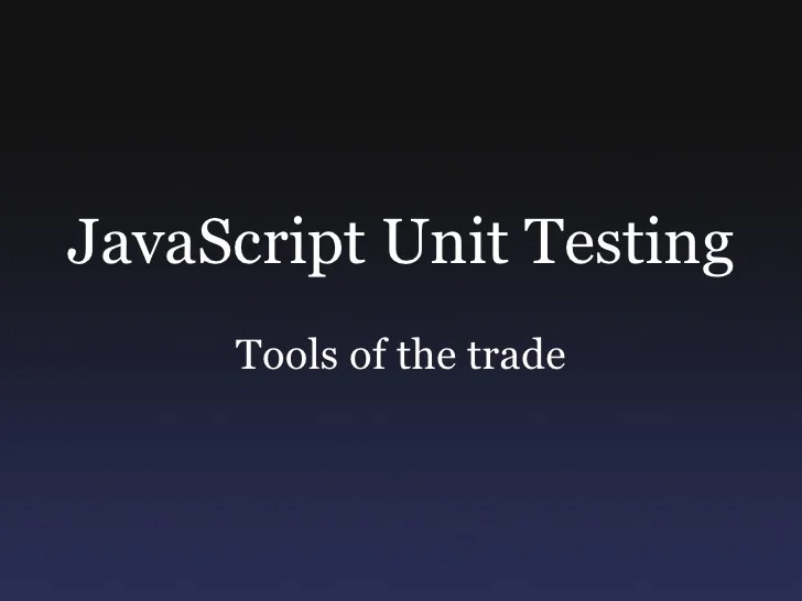 JavaScript Unit Testing
