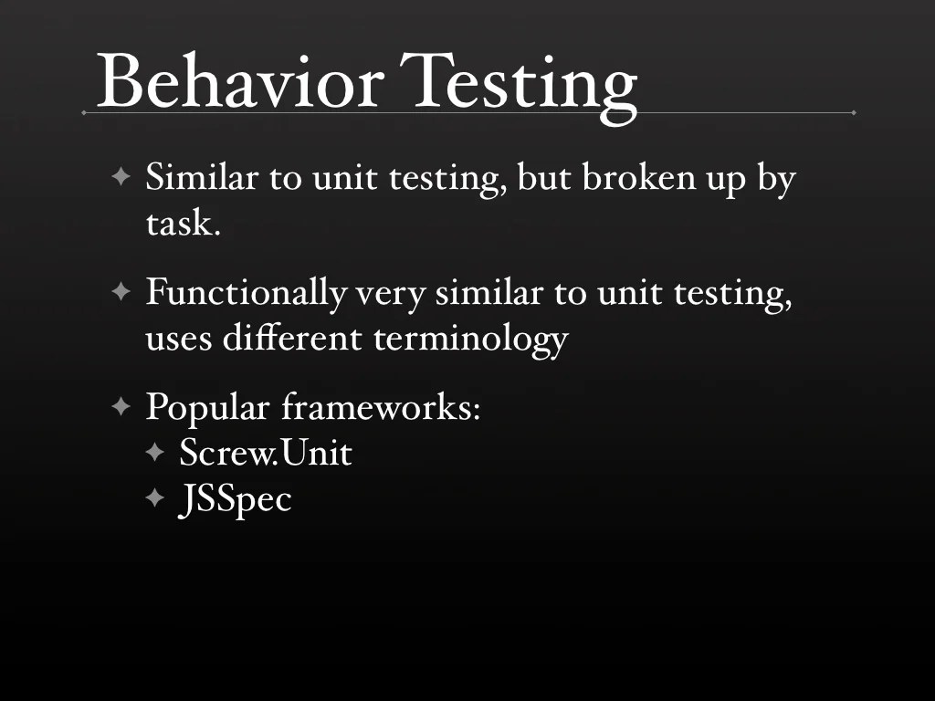 Behavior Testing Similar to