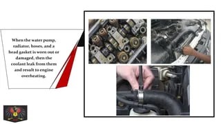 Know the Causes Behind the Engine Overheating Issues | PPTX | Auto