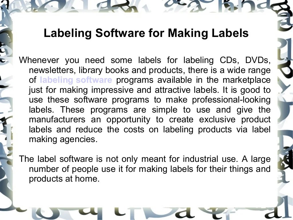 Labeling software for making labels
