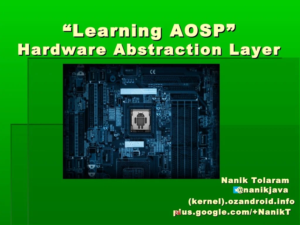 "Learning AOSP" Android Hardware Abstraction Layer (HAL)