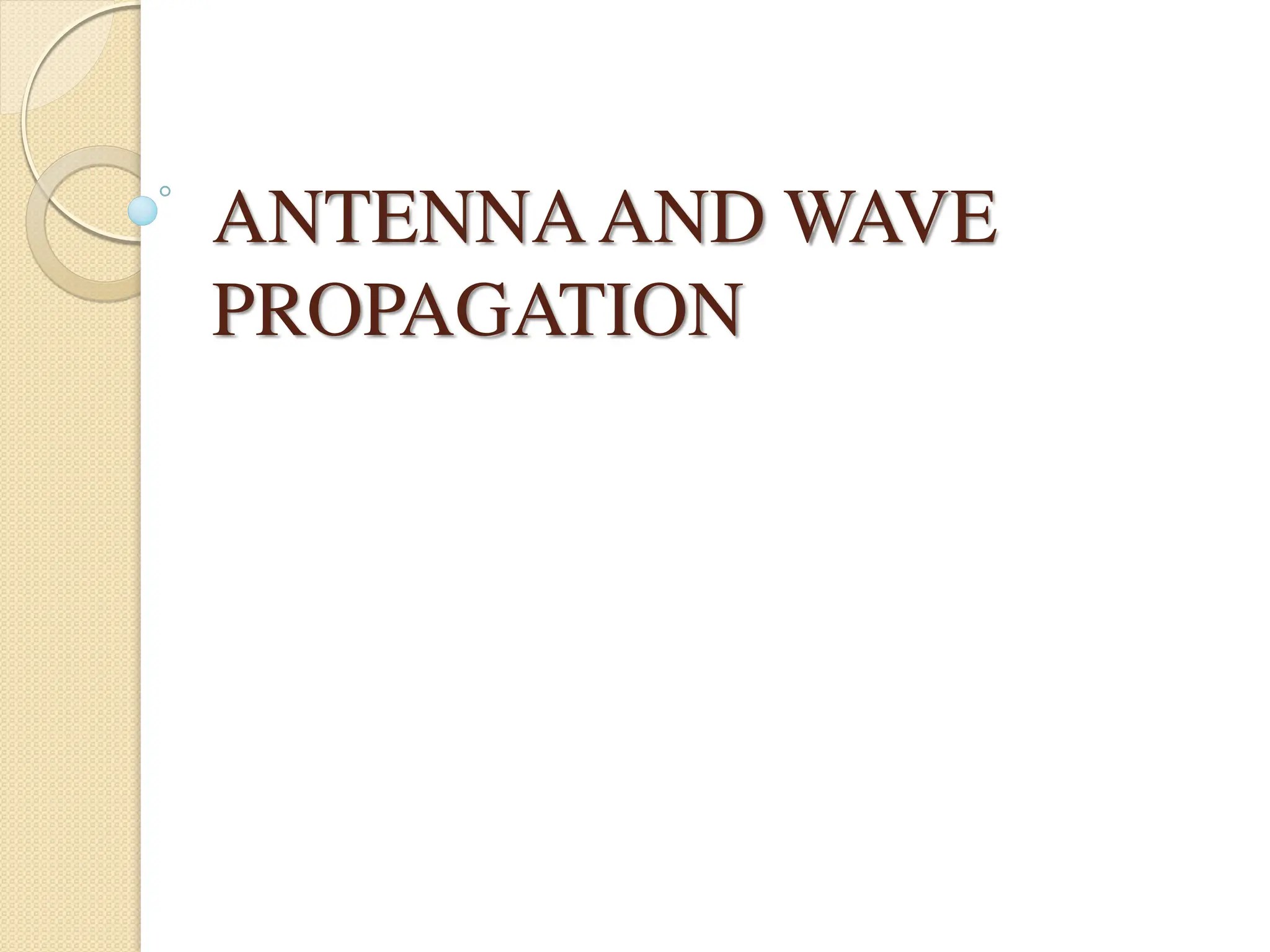antenna and wave propagation lecture notes PPT