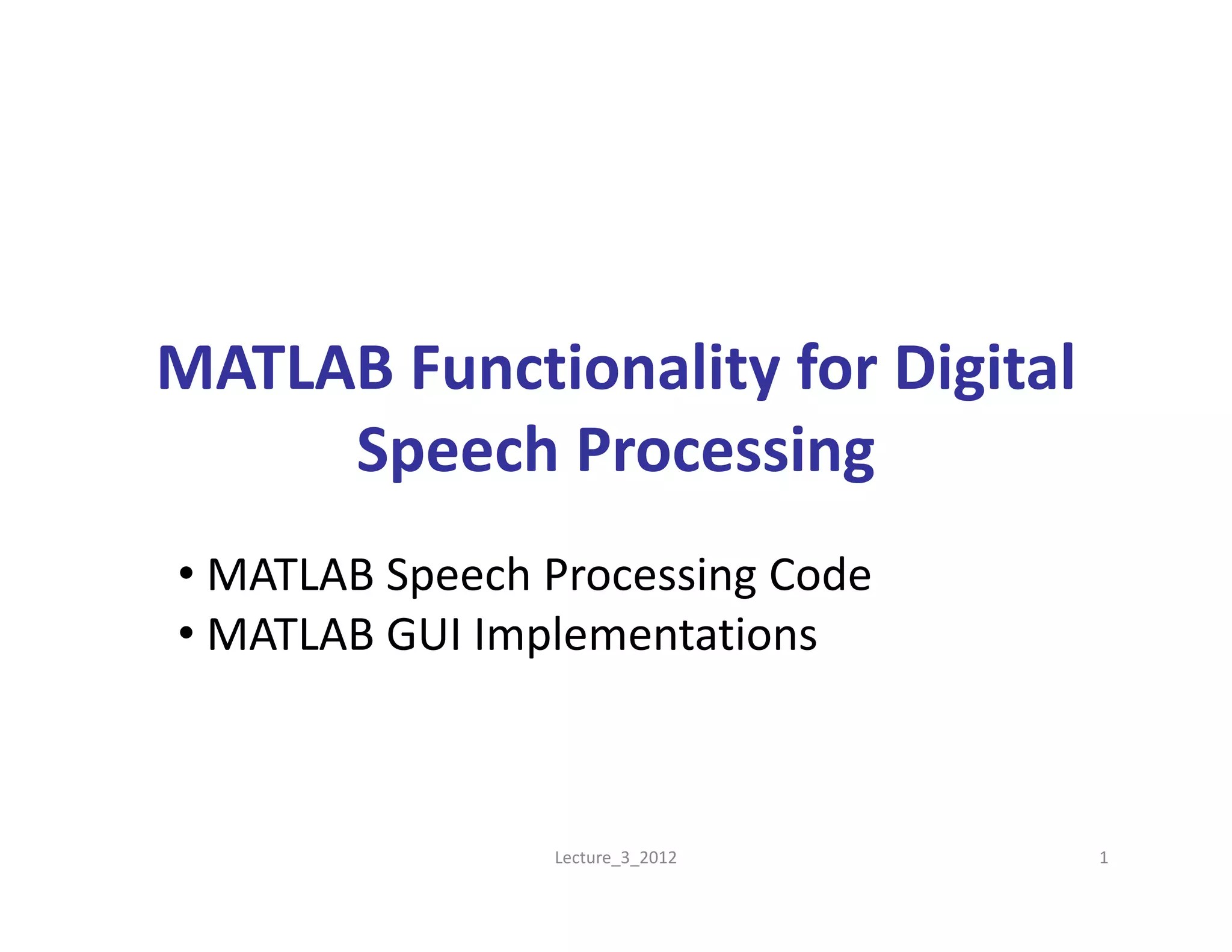 Lecture matlab speech_2013 PPT