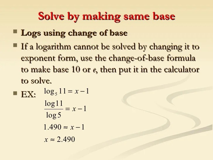 Logarithms and exponents solve equations