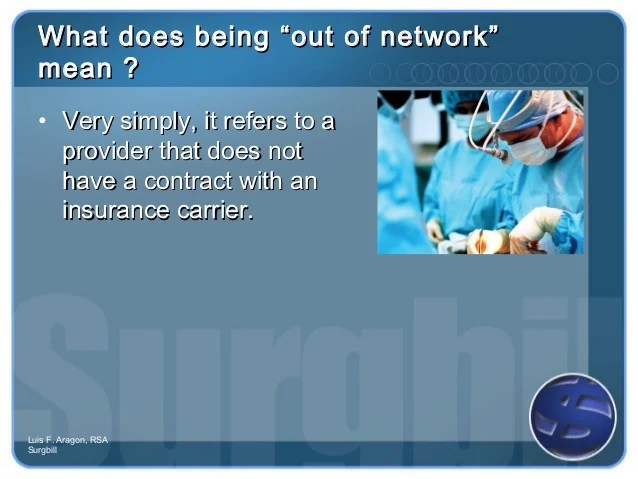 Out of Network overview for Surgical Assistants
