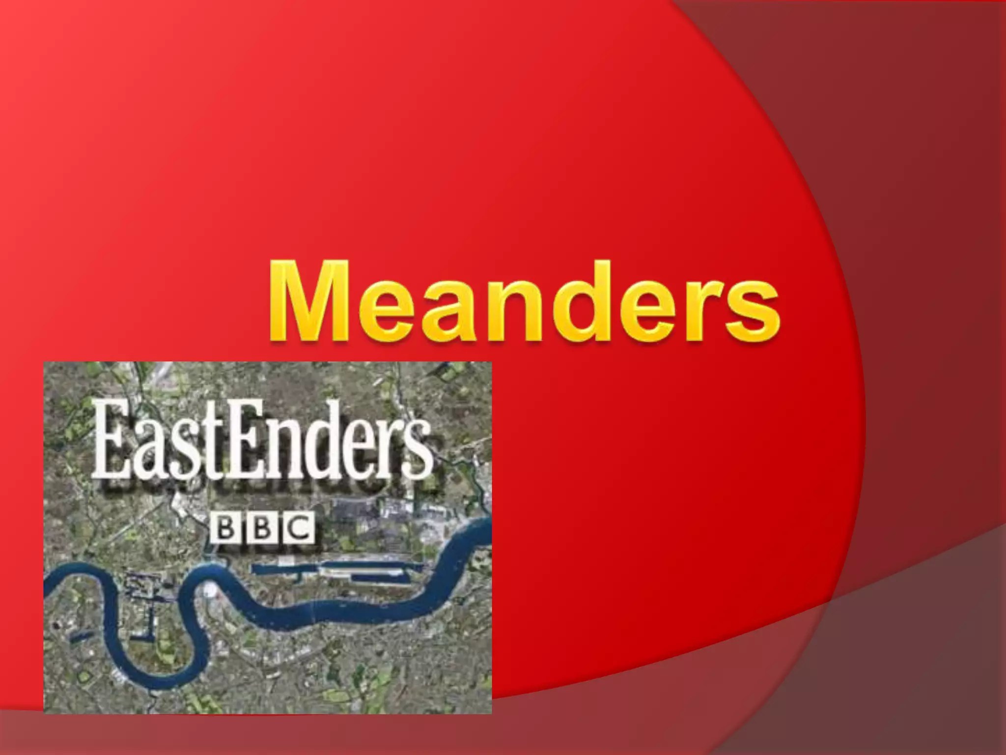 Meanders PPT