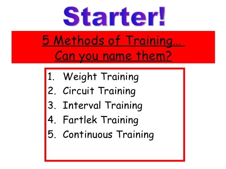 Methods of Training