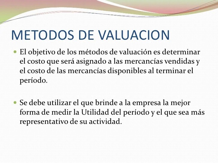 Metodos de valuacion de inventarios