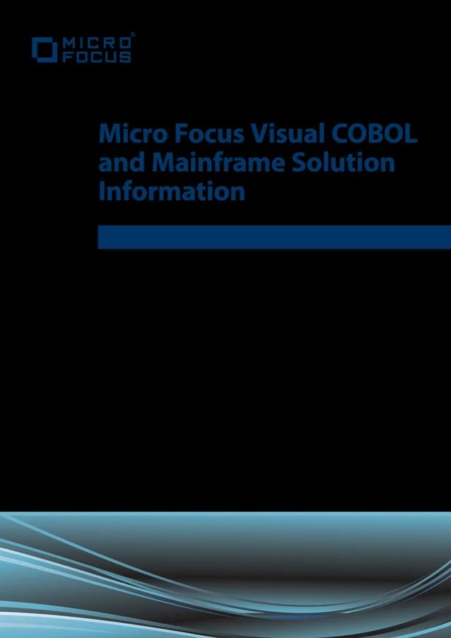 Micro focus visual cobol & mainframe solution information PDF