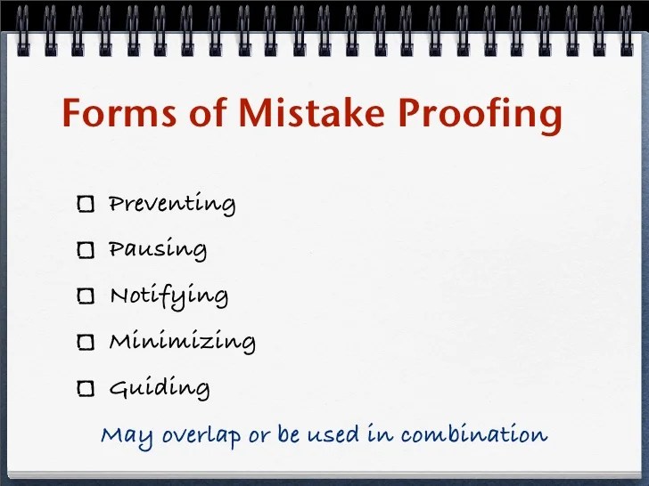 Mistake Proofing