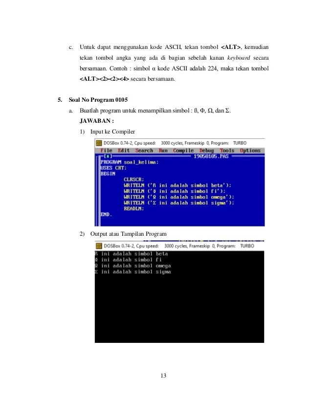 Untuk Menampilkan Kata Nama Saya Maka Kode Yang Benar Adalah Dalam