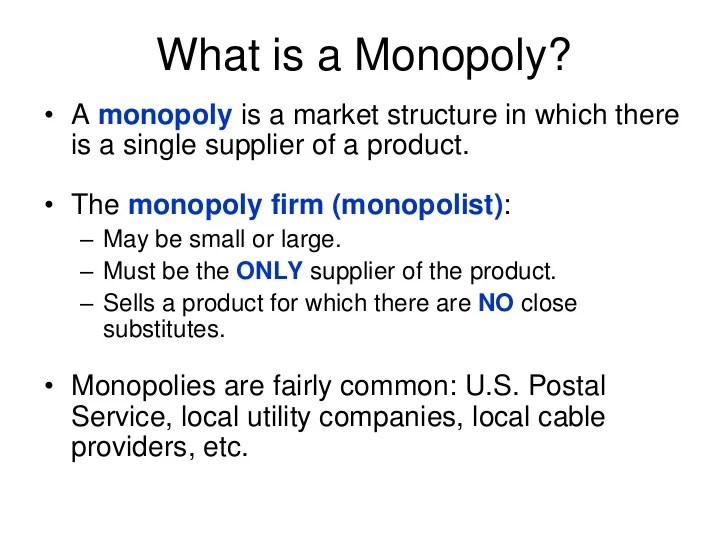 Monopoly market structure
