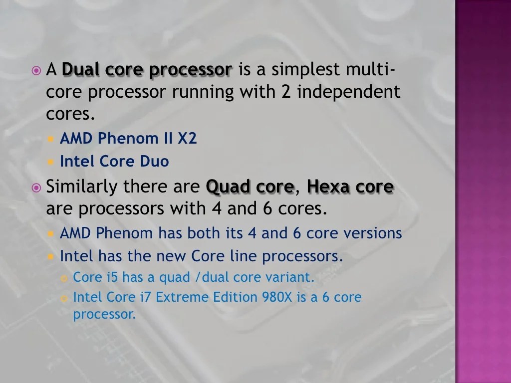Multi core processors