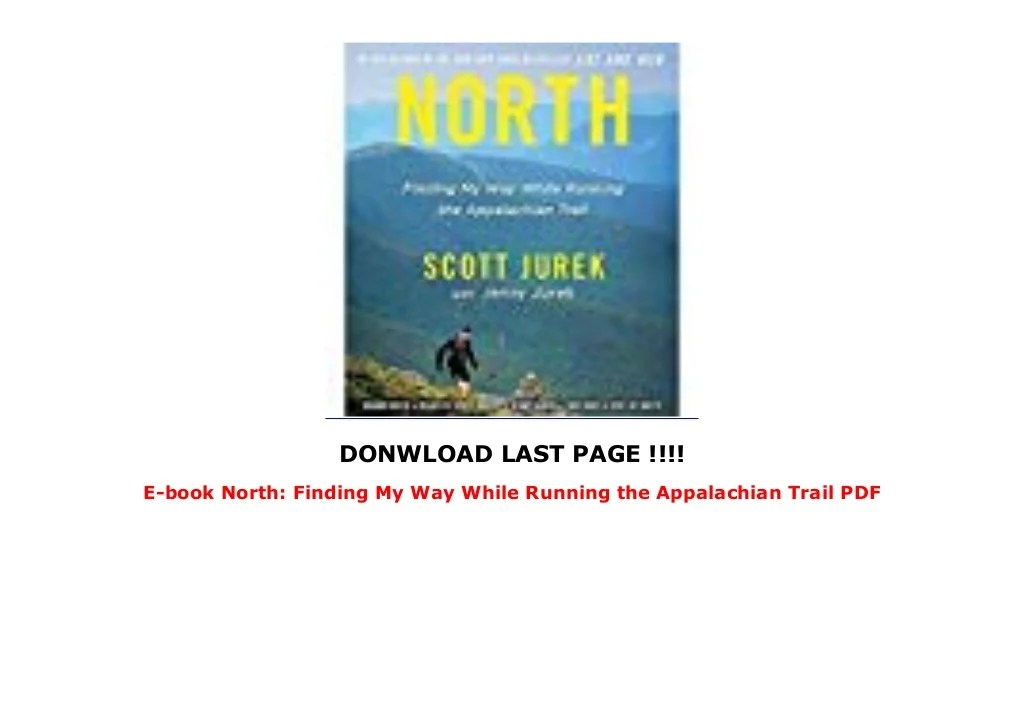 Ebook North Finding My Way While Running the Appalachian Trail Epub