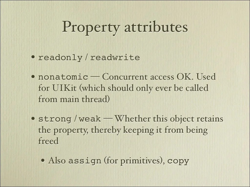 Property attributes• readonly / readwrite•