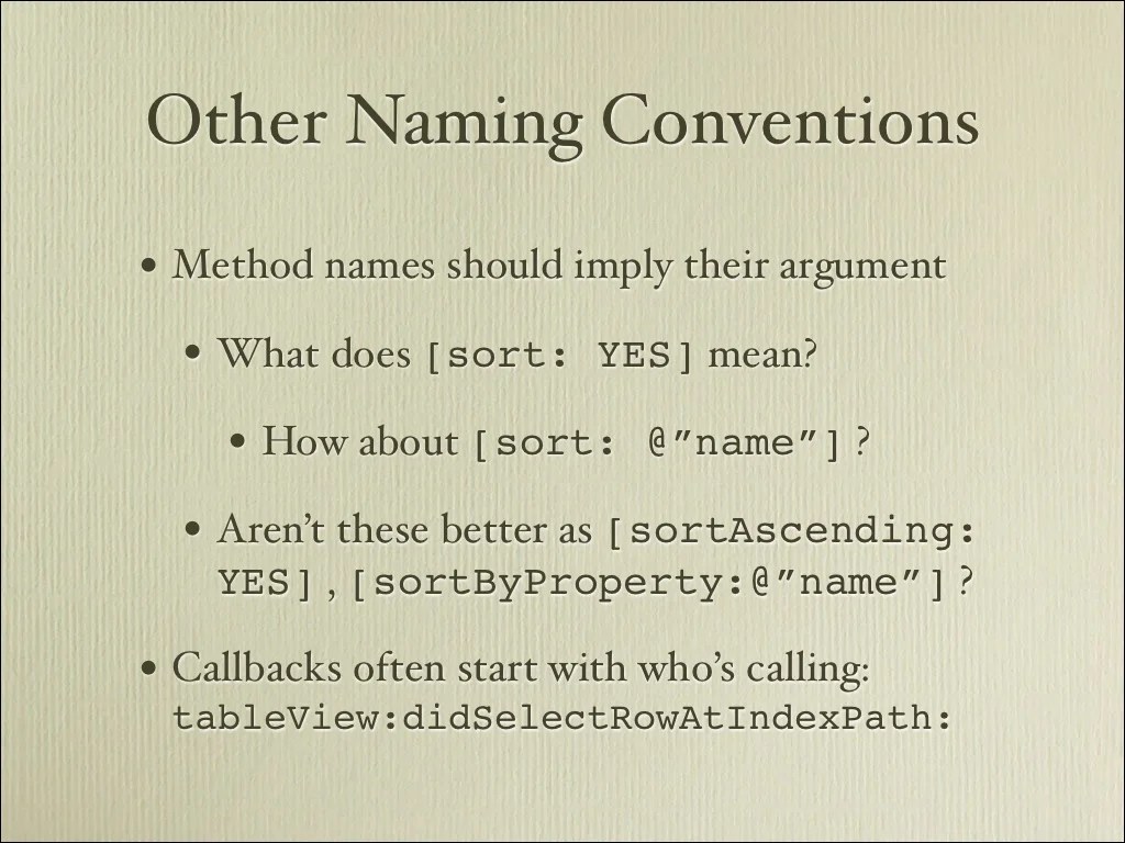 Other Naming Conventions • Method