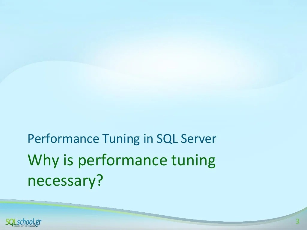 Performance tuning in sql server