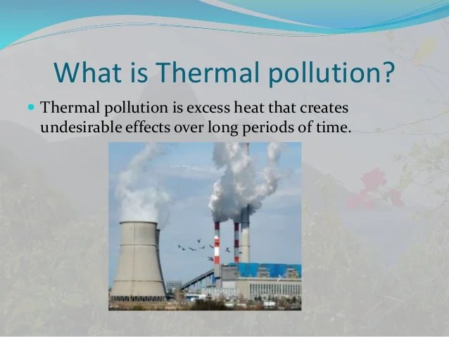 😊 Causes of thermal pollution. What Causes Ocean Pollution?. 20190112