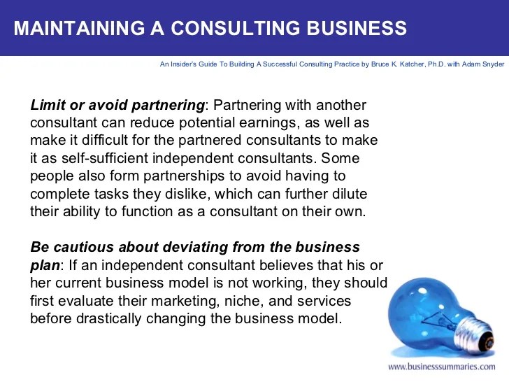 An Insider's Guide to Building a Successful Consulting Practice