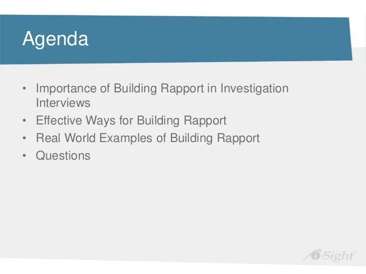 Investigation Interviews Building Rapport
