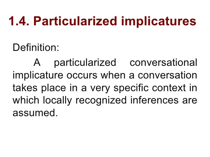 Pragmatics implicature 2