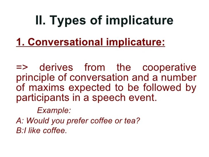 Pragmatics implicature 2