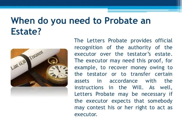 What does it mean to “Probate” a Will?