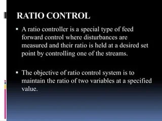 Process control- Ratio and inferential control | PPTX