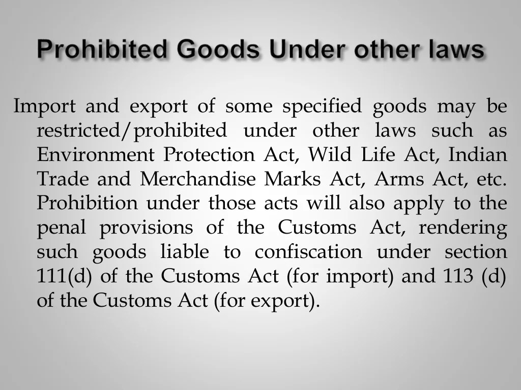 Prohibtions and restrictions of import and export