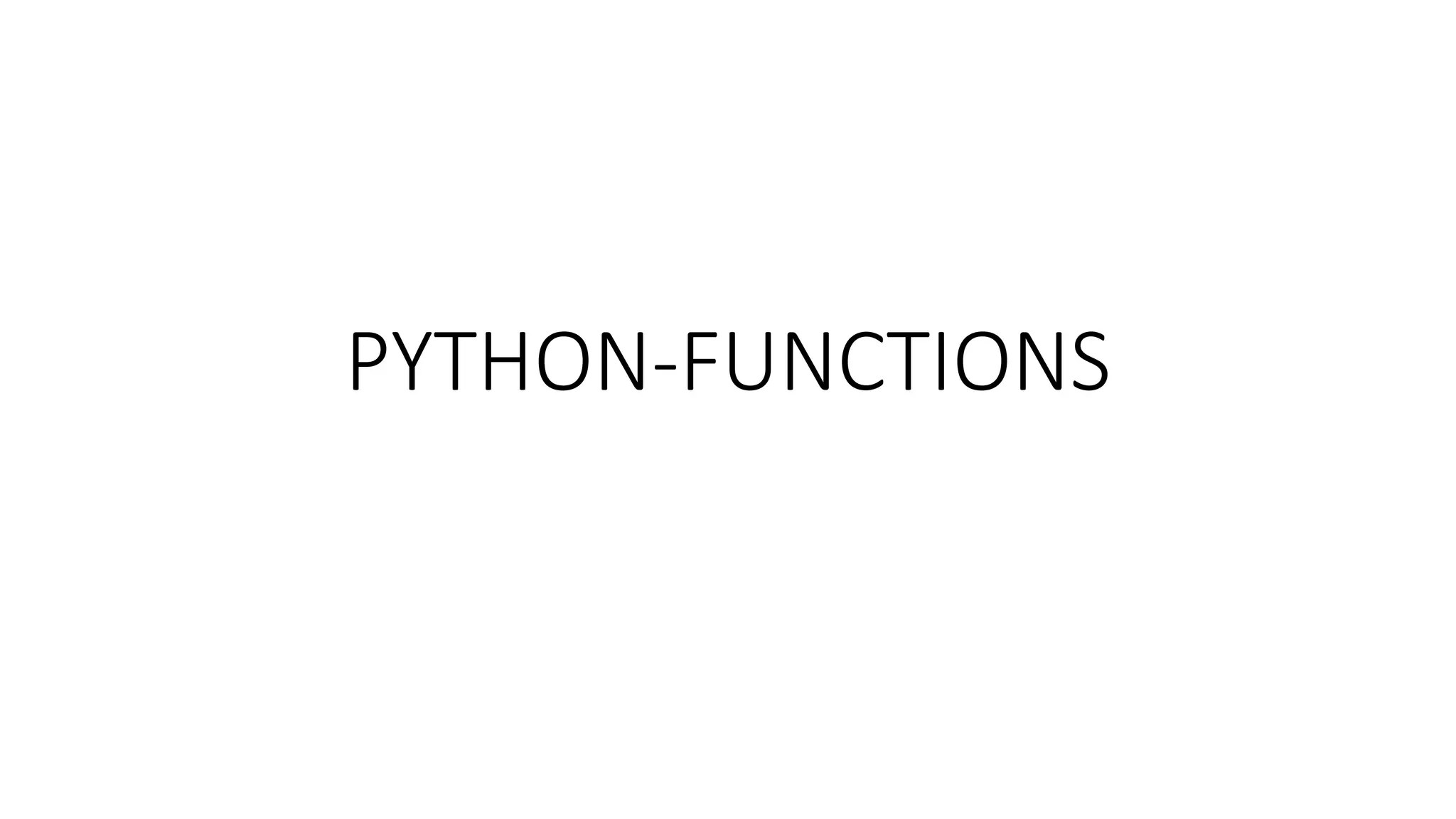 PythonFunctions.pptx