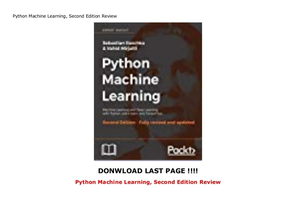 Python Machine Learning, Second Edition Review Python Machine Learning, Second Edition Review