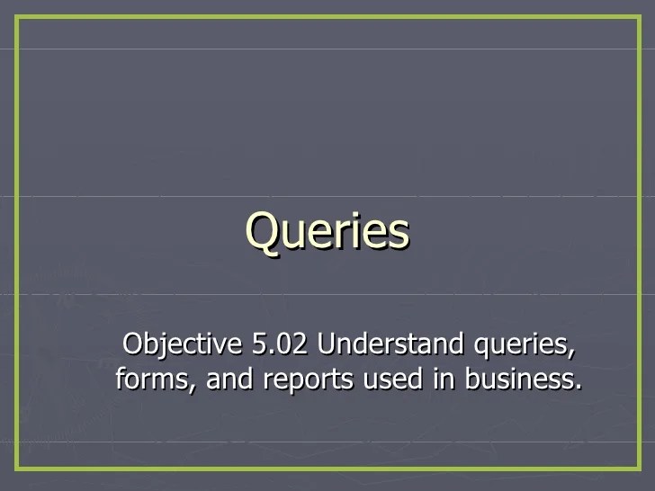 Queries