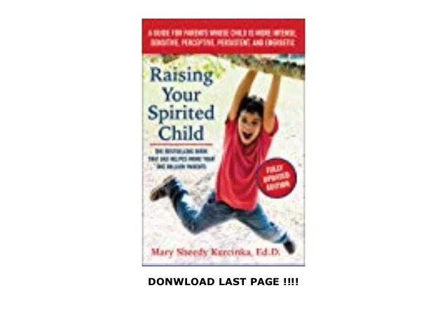 mobiePub Raising Your Spirited Child, Third Edition A Guide for Pare…