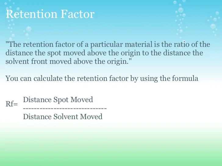 Retention factor