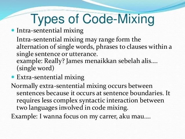 CodeMixing and Code Switching