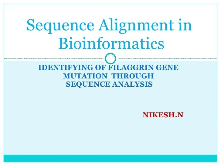 Sequence Alignment In Bioinformatics
