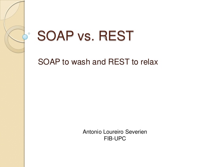 Soap vs rest