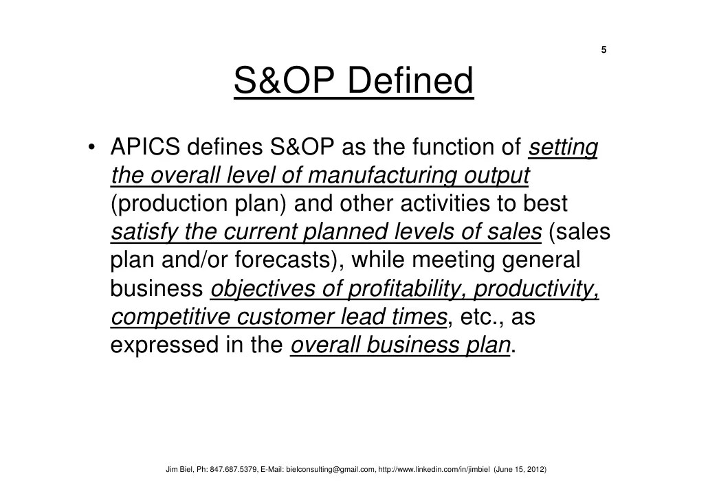S&OP Overview Implementation Approach Biel 061512