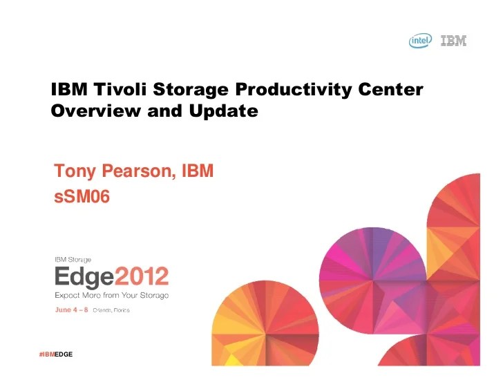 IBM Tivoli Storage Productivit Center overview and update