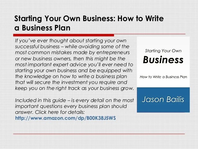 Starting Your Own Business How to Write a Business Plan