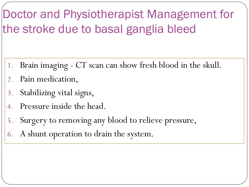 Stroke basal ganglia bleed