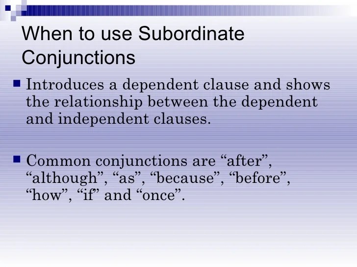 Subordinating & Coordinating Conjunctions
