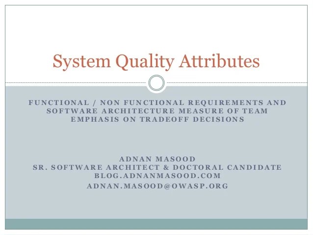 System Quality Attributes for Software Architecture