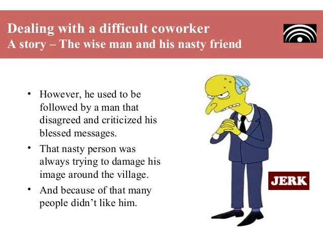 Dealing with a difficult coworker