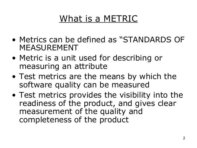 Testing Metrics Testing Metrics