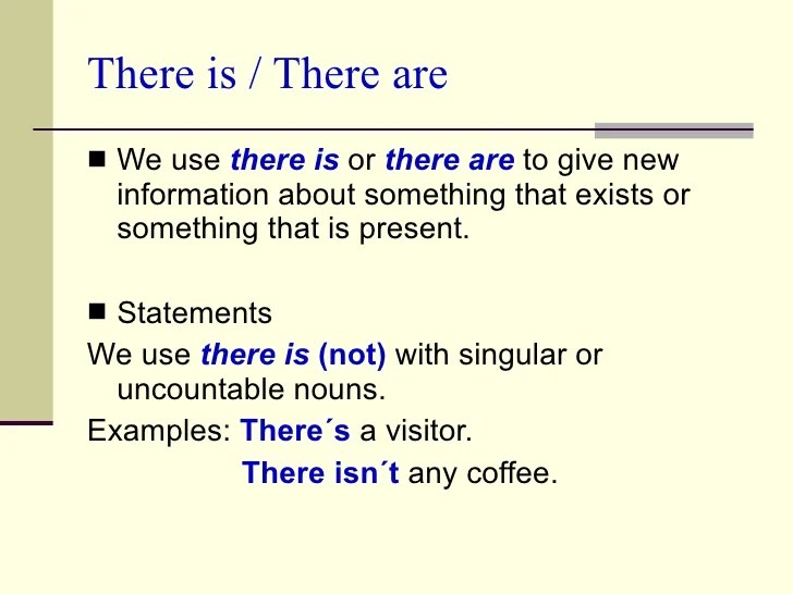 THERE IS/ THERE ARE
