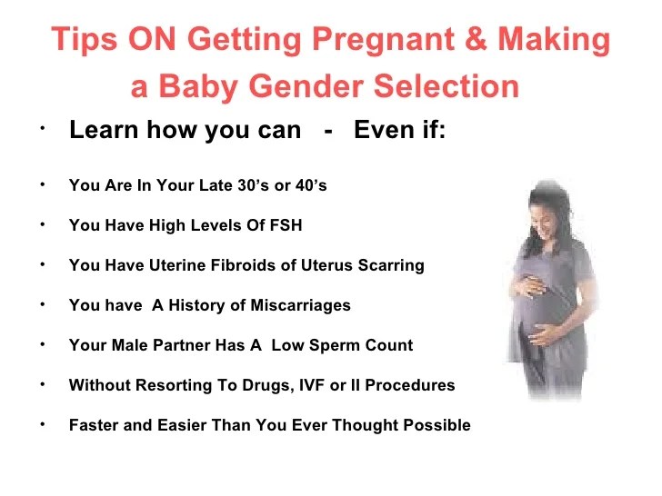 Tips on getting pregnant & making a baby gender selection