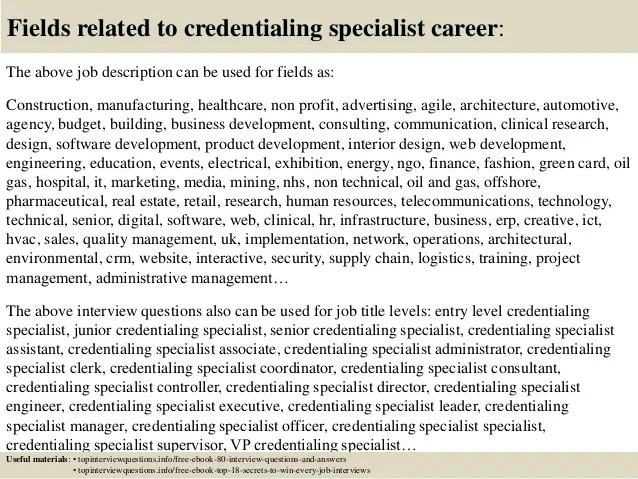 Top 10 credentialing specialist interview questions and
