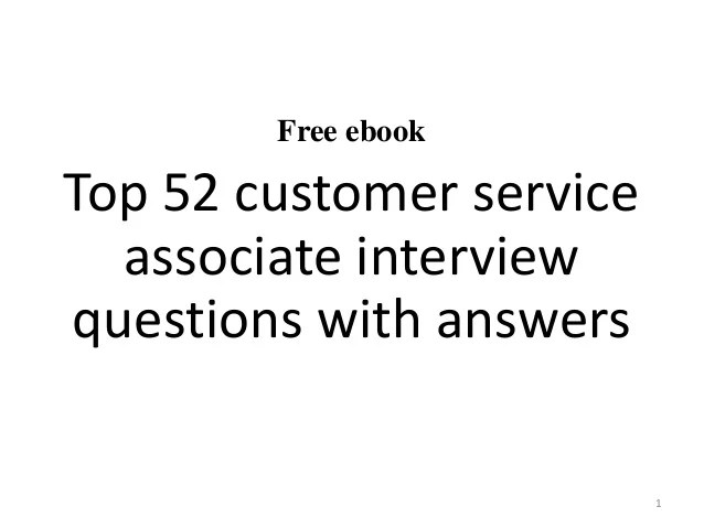 Top 52 customer service associate interview questions and answers pdf