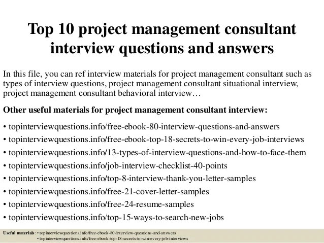 Top 10 project management consultant interview questions and answers